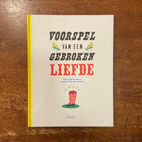 「VOORSPEL VAN GEBROKEN LIFEDE」Geert De Kockere　Isabelle Vandenabeele