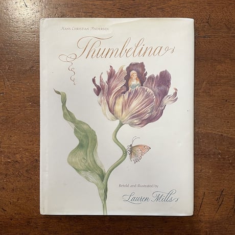 「THUMBELINA」Lauren Mills