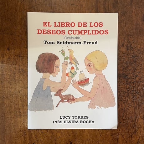 「EL LIBRO DE LOS DESEOS CUMPLIDOS」Tom Seidmann-Freud