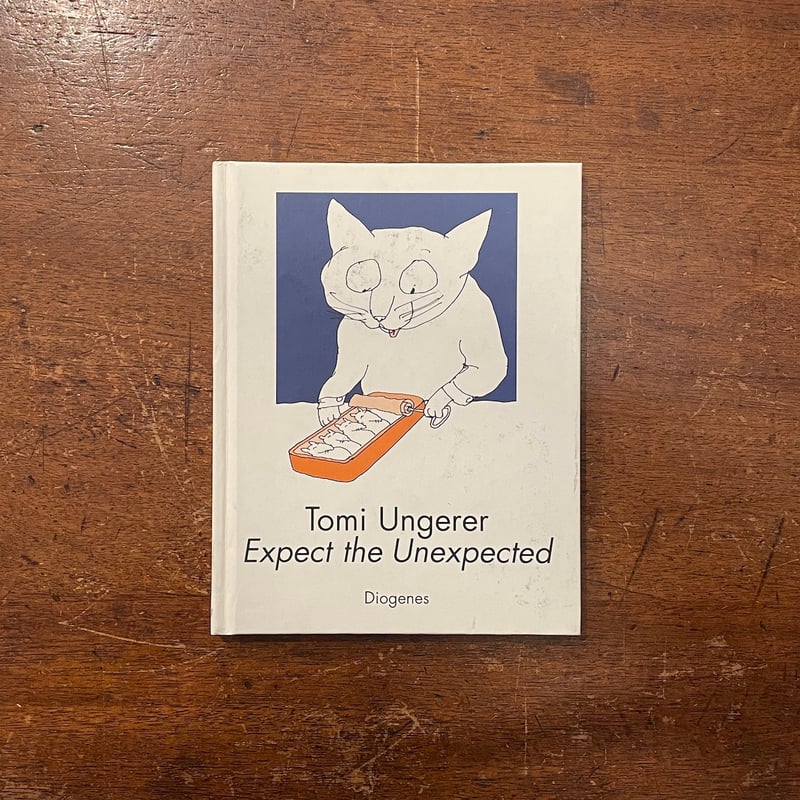 Expect the Unexpected」Tomi Ungerer（トミー・ウンゲラー）