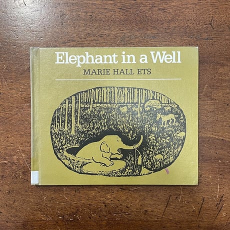 「Elephant in a Well」Marie Hall Ets（マリー・ホール・エッツ）