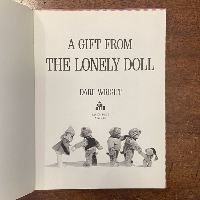 A GIFT FROM THE LONELY DOLL」Dare Wright | Frob