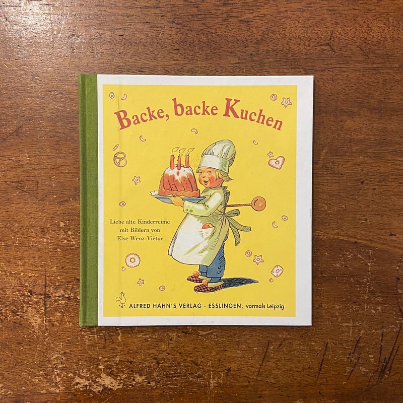Backe, backe Kuchen」Else Wenz-Vietor（エルゼ・ヴェンツ・
