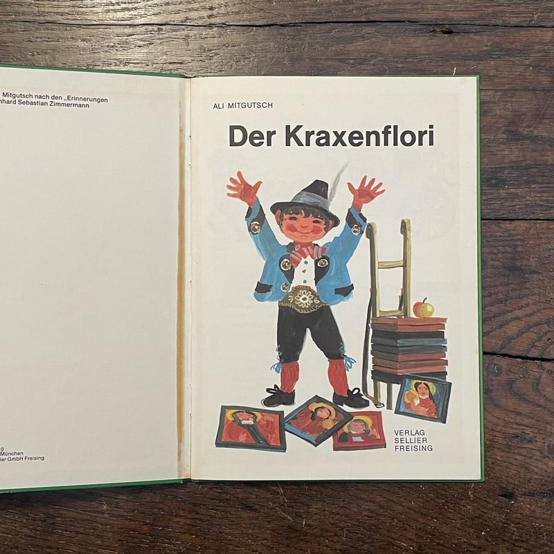 Der Kraxenflori」Ali Mitgutsch | Frobergue onl