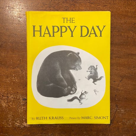 「THE HAPPY DAY」Ruth Krauss　Marc Simont（マーク・シーモント）