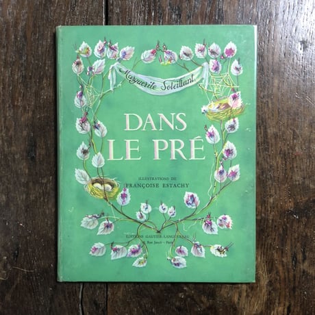 「DANS LE PRE（1947年刷）」Marguerite Soleillant　Francoise Estachy