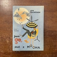 「jsem ge, muz z MOOHA」Ota Safranek　Jitka Kolinska