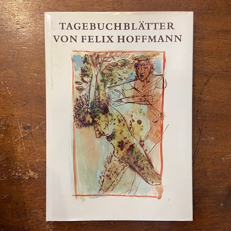 「TAGEBUCHBLATTER」Felix Hoffmann（フェリクス・ホフマン）