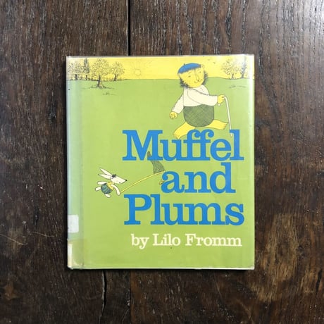 「Muffel and Plums」Lilo Fromm（リロ・フロム）