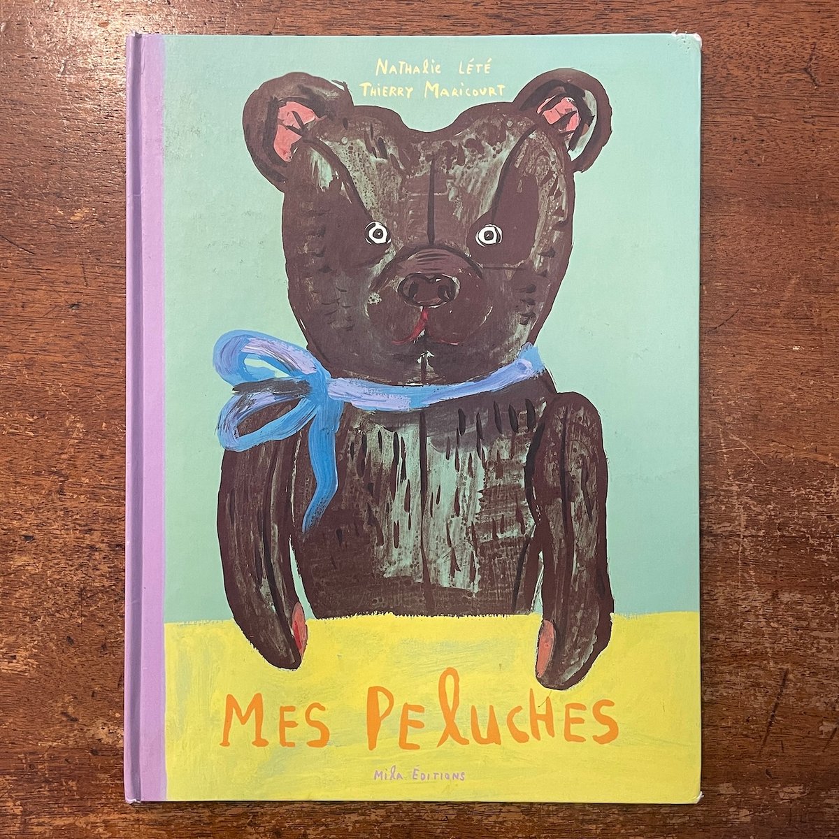 MES PELUCHES」Thierry Maricourt Nathalie Lete（ナ