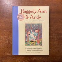 「Raggedy Ann ＆ Andy A retrospective celebrating 85 years of storybook friends」