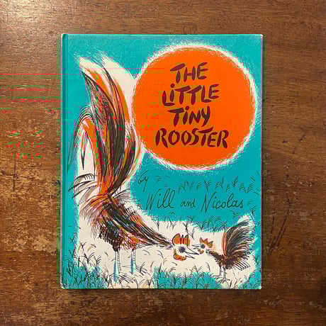 「THE LITTLE TINY ROOSTER」Will and Nicolas（ウィルとニコラス）