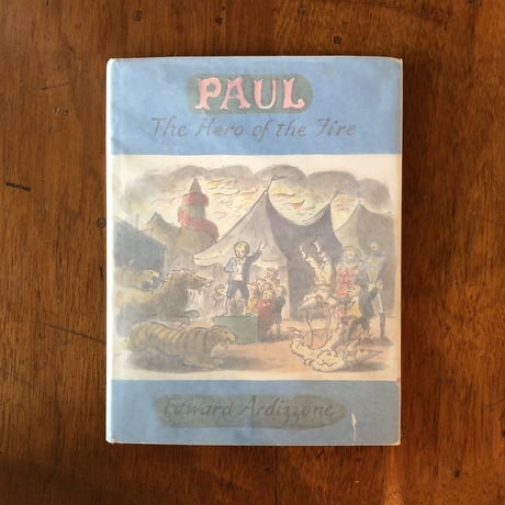 「PAUL The Hero of the Fire」Edward Ardinzzone（エドワード・アーディゾーニ）