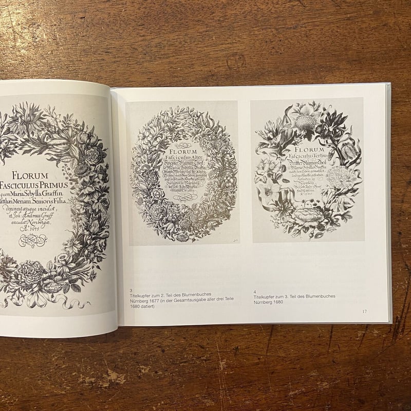 Maria Sibylla Merian：Leben und Werk 1647-1717」