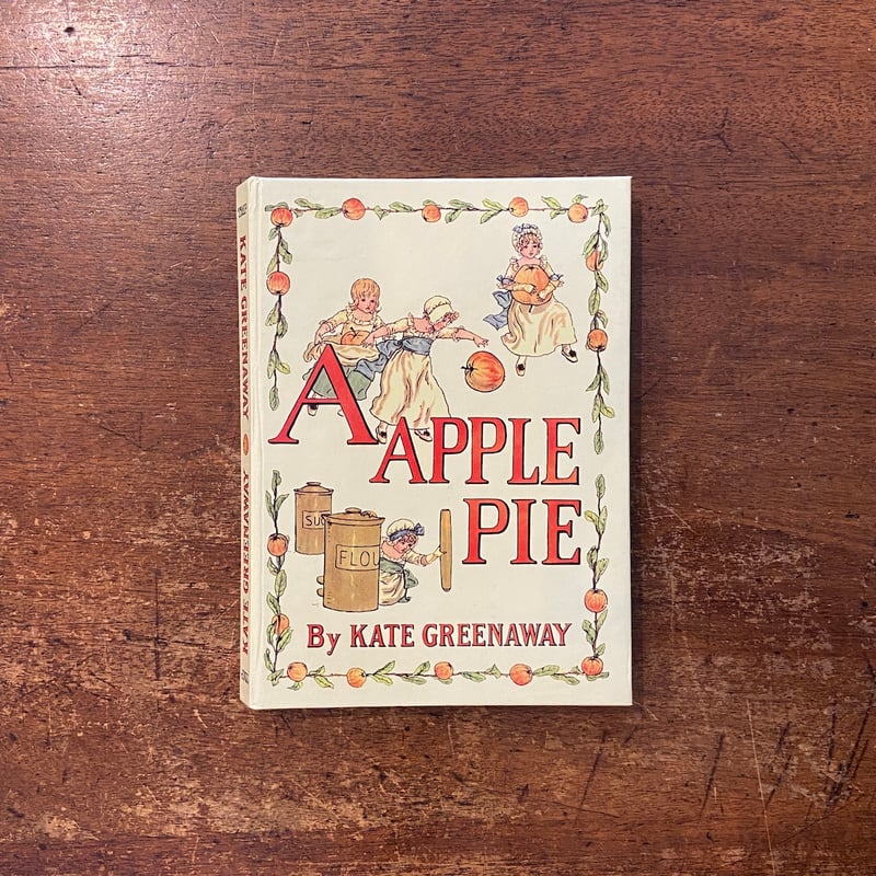 MOTHER GOOSE OR THE OLD NURSERY RHYMES／A APPLE