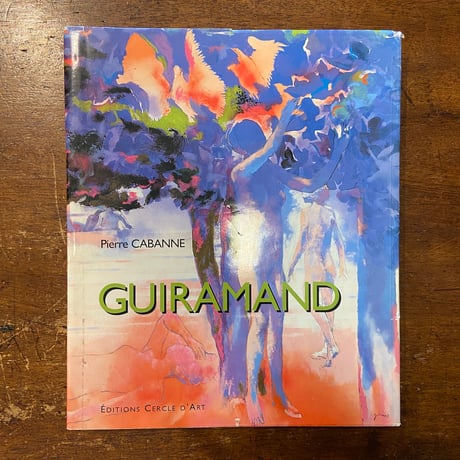 「GUIRAMAND」Pierre Cabanne