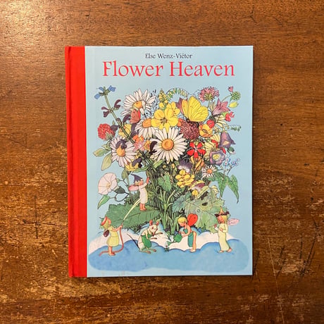 「Flower Heaven」Sophie Reinheimer　Else Wenz-Vietor（エルゼ・ヴェンツ・ヴィエトール）