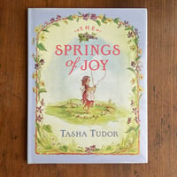 「THE SPRINGS of JOY」Tasha Tudor（ターシャ・テューダー）