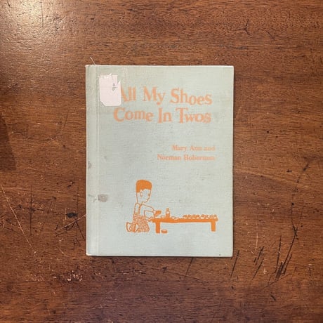 「All My Shoes Come In Twos」Mary Ann & Norman Hoberman