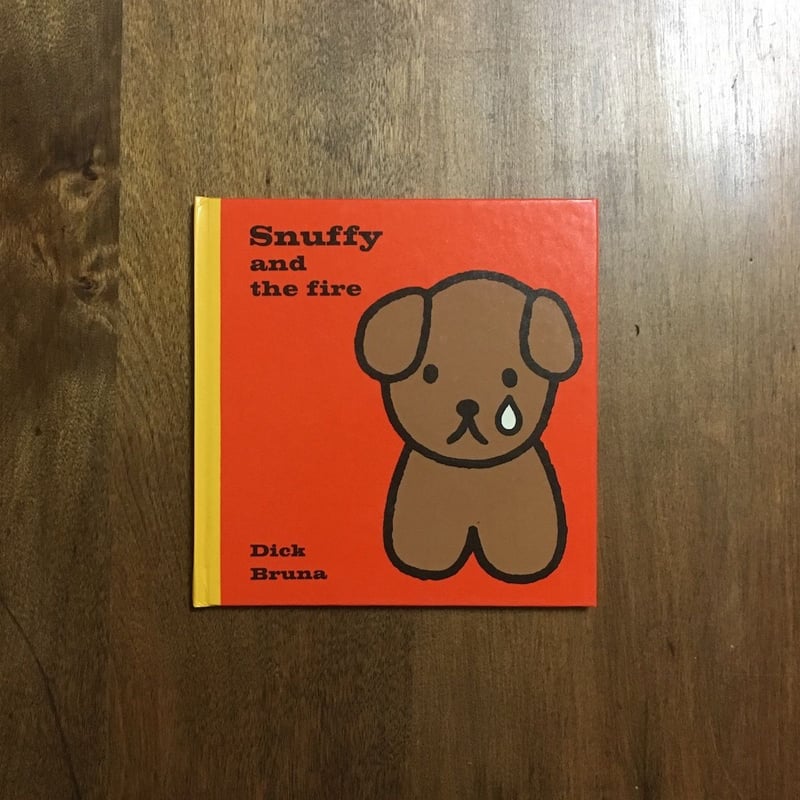 Snuffy and the fire」Dick Bruna（ディック・ブルーナ） | Fr