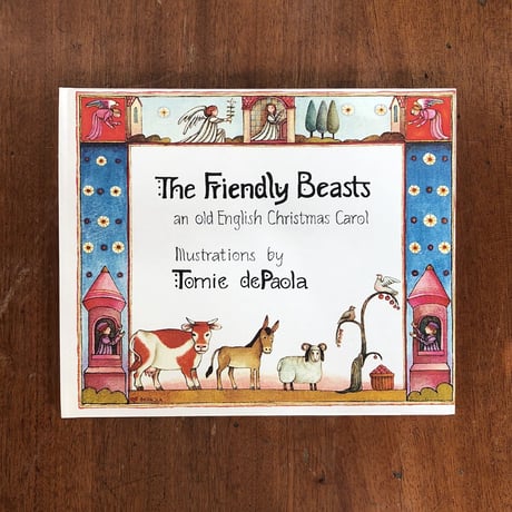 「The Friendly Beasts」Tomie dePaola（トミー・デ・パオラ）