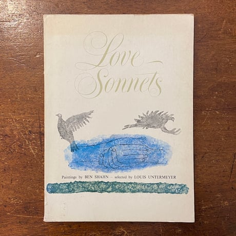 「Love Sonnets」Louis Untermeyer　Ben Shahn（ベン・シャーン）