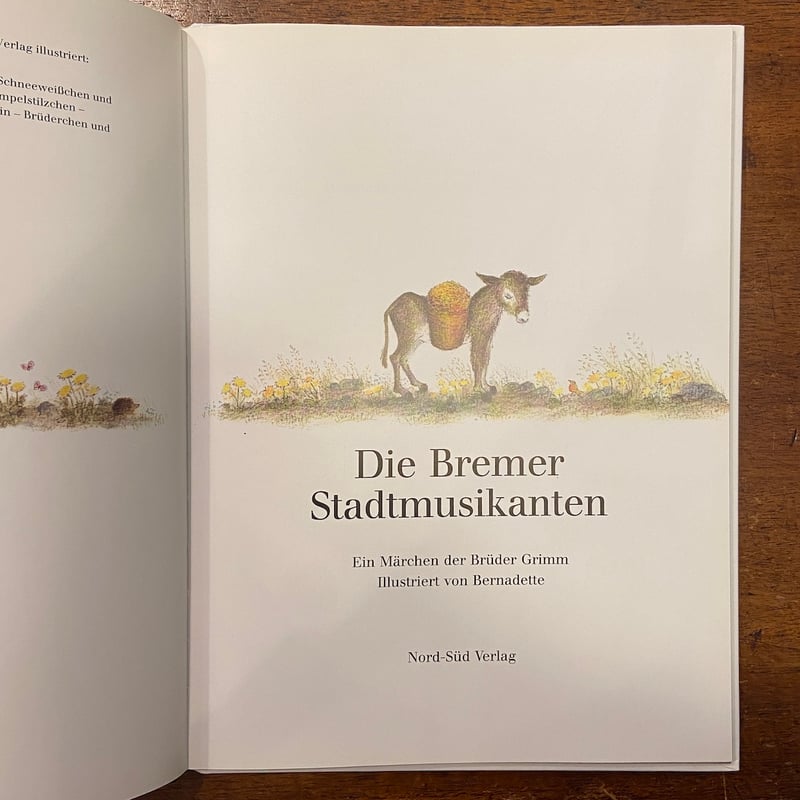 Die Bremer Stadtmusikanten（ブレーメンの音楽隊）」Bernadet