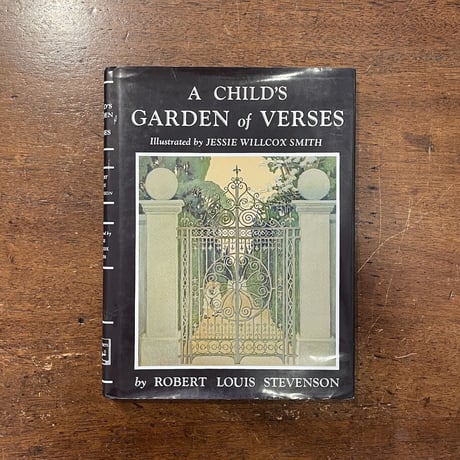 「A CHILD'S GARDEN OF VERSES」R. L. Stevenson　Jessie Willcox Smith