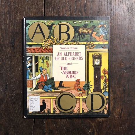 「An Alphabet of Old Friends and The Absurd ABC」Walter Crane（ウォルター・クレイン）