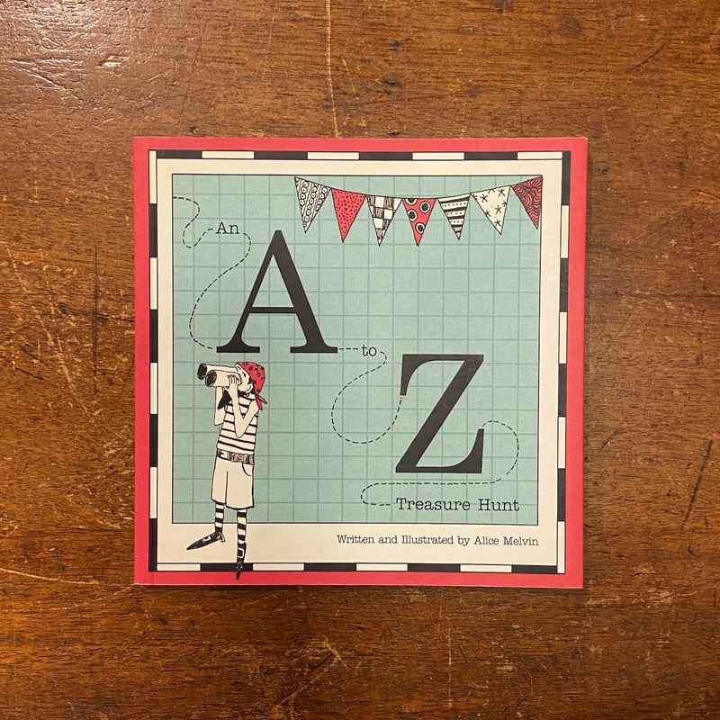 An A to Z Treasure Hunt」Alice Melvin | Froberg