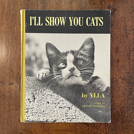 「I'LL SHOW YOU CATS」Crosby Bonsall　Ylla（イーラ）
