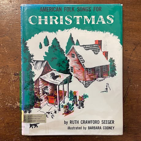 「American Folk Songs for Christmas」Ruth Crawford Seeger　Barbara Cooney（バーバラ・クーニー）