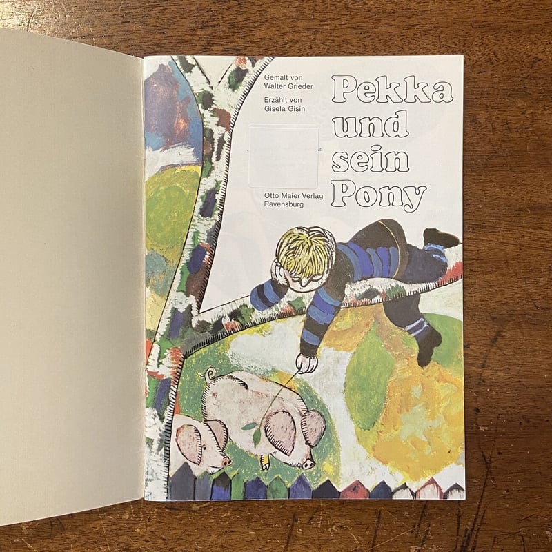Pekka und sein Pony」Gisela Gisin Walter Griede