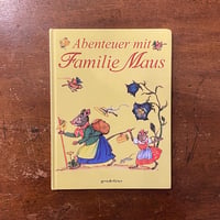 「Abenteuer mit Familie Maus」Max Dingler　Hedda Obermaier-Wenz