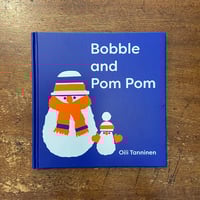 「Bobble and Pom Pom」Oili Tanninen（オイリ・タンニネン）