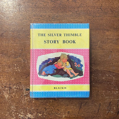 「THE SILVER THIMBLE STORY BOOK」Rie Cramer（リエ・クレマー）