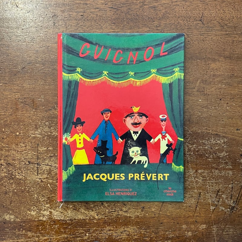 GUIGNOL」Jacques Prevert（ジャック・プレヴェール） Elsa Henr