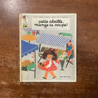 「Petite abeille mange tasoupe!」Tamara Danblon　Pili Mandelbaum