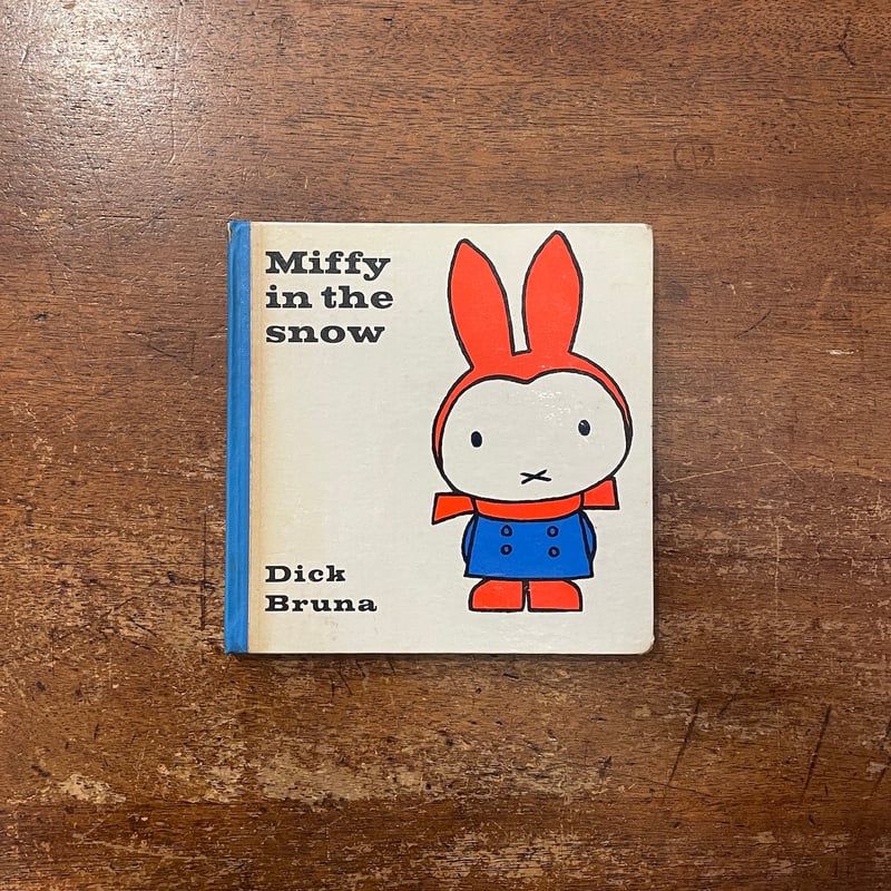 Miffy in the snow（1965年イギリス版初版／リトグラフ）」Dick Bru