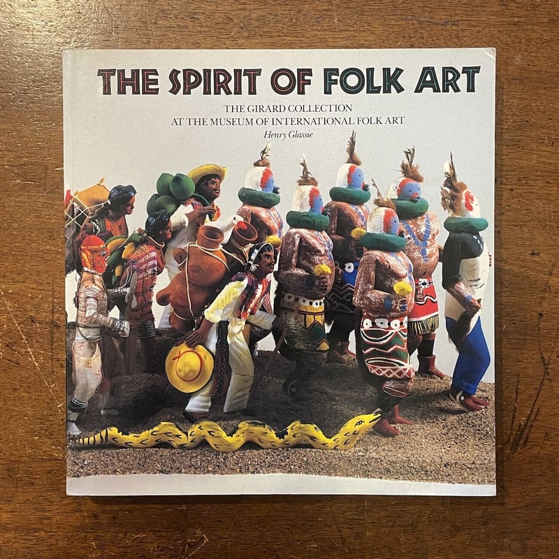 THE SPIRIT OF FOLK ART：THE GIRARD COLLECTION」H