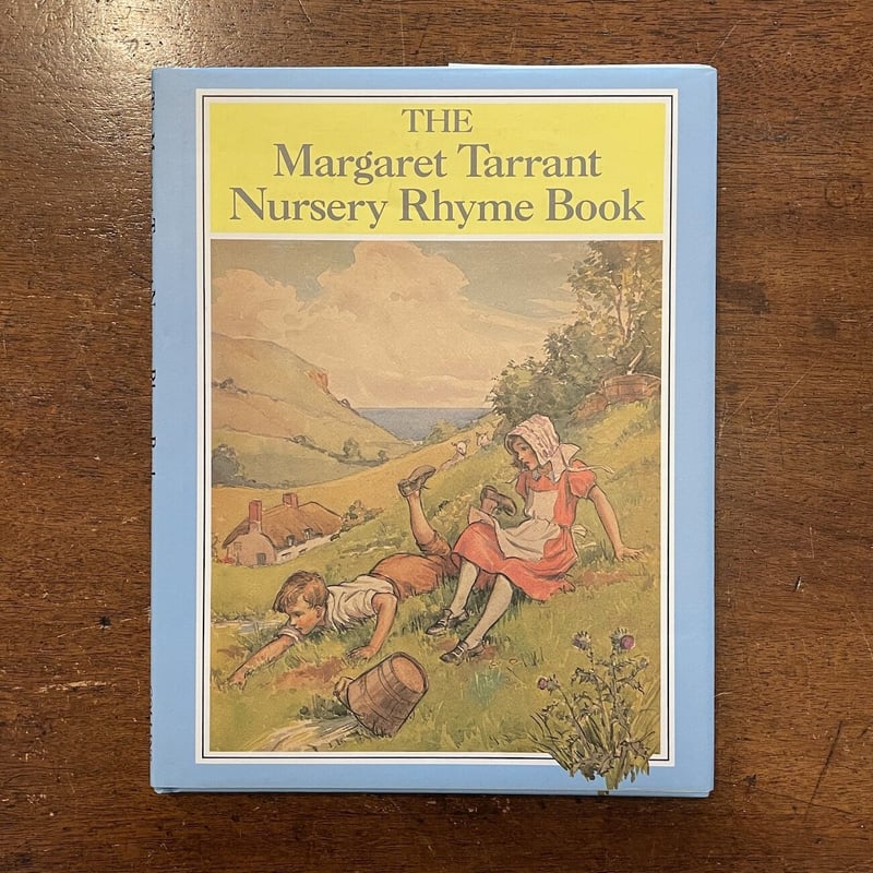 The Margaret Tarrant Nursery Rhymes Book」Marga
