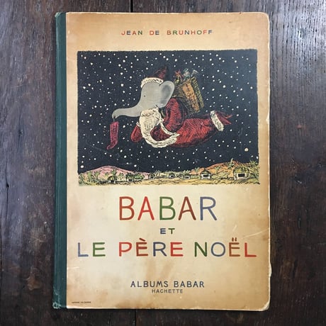 「BABAR ET  LE PERE NOEL（1941年版）」Jean de Brunhoff（ジャン・ド・ブリュノフ）