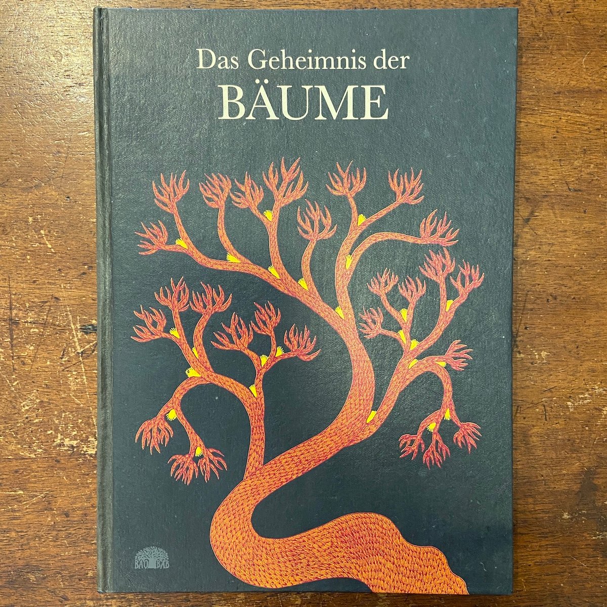 Das Geheimnis der BAUME（シルクスクリーン刷／ナンバリング入り）」Bh