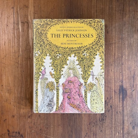 「THE PRINCESSES」Sally Patrick Johnson　Beni Montresor（ベニ・モントレソール）