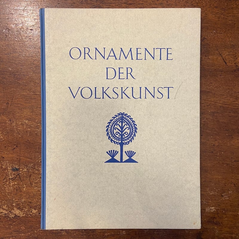 ORNAMENTE DER VOLKSKUNST：GEWEBE・TEPPICHE・STICK