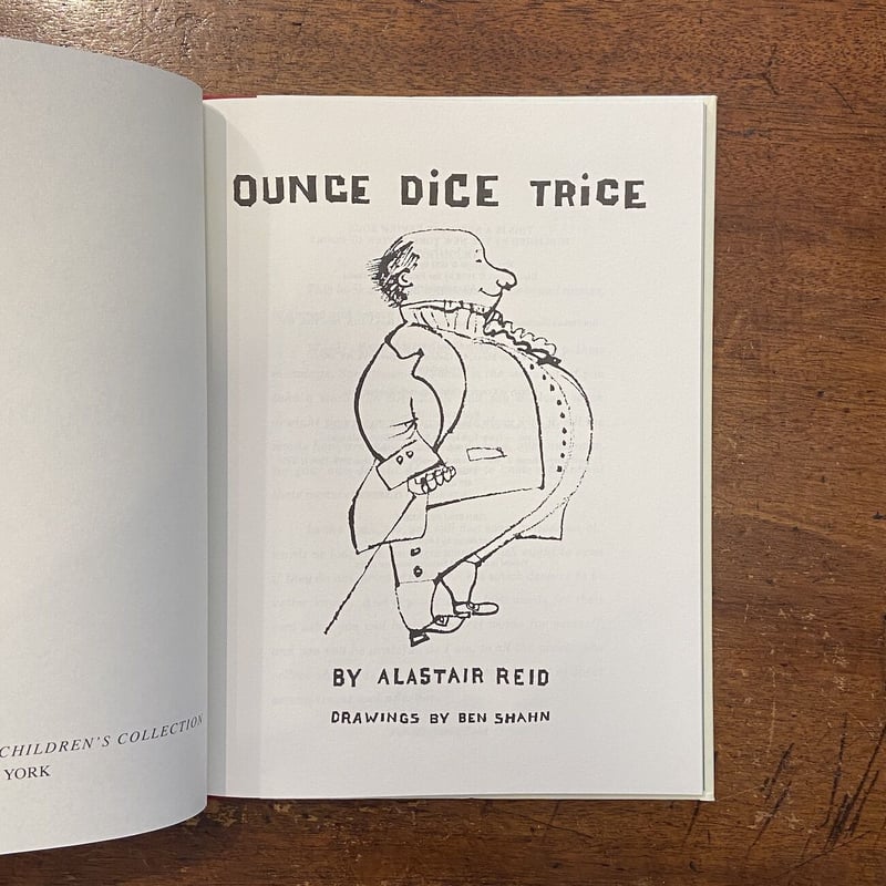 OUNCE DICE TRICE」Alastair Reid Ben Shahn（ベン・シャ