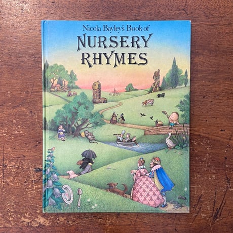 「NURSERY RHYMES（1976年2刷）」Nicola Bayley（ニコラ・ベーリー）