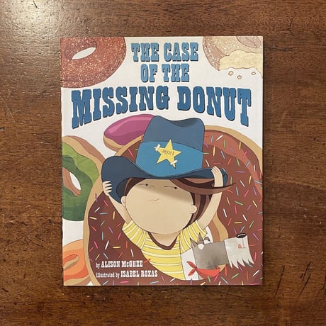 「THE CASE OF THE MISSING DONUT」Alison McGhee　Isabel Roxas　サイン入り