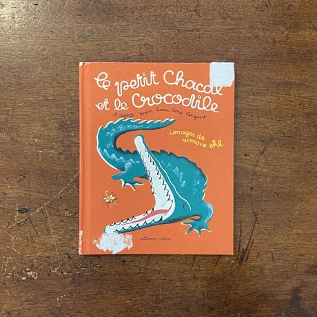 「Le Petit Chacal et le Crocodile」Simone Ohl
