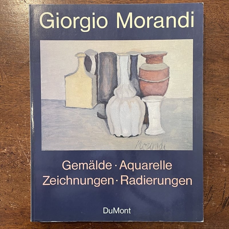Giorgio Morandi 作品集 ジョルジョ・モランディ画集 Giorgio Morandi 1890-1990 Mostra